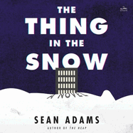 The Thing in the Snow