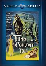 The Thing That Couldn't Die
