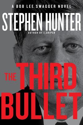 The Third Bullet - Hunter, Stephen