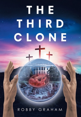 The Third Clone - Graham, Robby