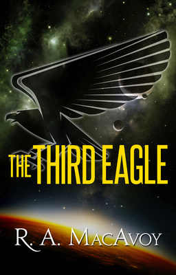 The Third Eagle - MacAvoy, R a