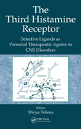 The Third Histamine Receptor: Selective Ligands as Potential Therapeutic Agents in CNS Disorders