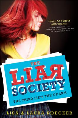 The Third Lie's the Charm - Roecker, Lisa, and Roecker, Laura