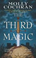 The Third Magic - Cochran, Molly