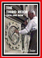 The Third Reich: Then and Now