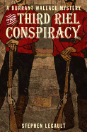 The Third Riel Conspiracy