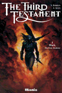 The Third Testament Book 1 Mark the Lion Awakens