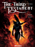 The Third Testament Volume 1 (Special Edition): Mark, the Lion Awakens