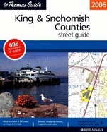The Thomas Guide King & Snohomish Counties Street Guide