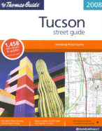 The Thomas Guide Tucson Street Guide