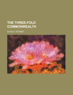 The Three-Fold Commonwealth