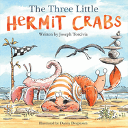 The Three Little Hermit Crabs: Volume 1