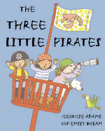 The Three Little Pirates