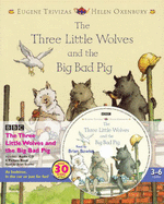 The Three Little Wolves and the Big Bad Pig