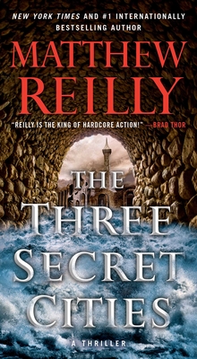 The Three Secret Cities - Reilly, Matthew