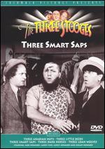 The Three Stooges: Three Smart Saps
