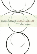 The Threefold Cord: Mind, Body, and World