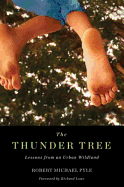 The Thunder Tree: Lessons from an Urban Wildland