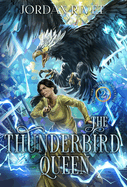 The Thunderbird Queen