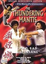 The Thundering Mantis