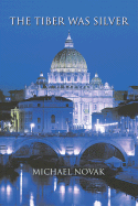 The Tiber Was Silver