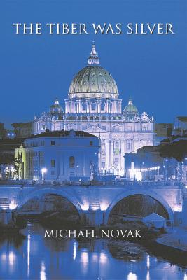 The Tiber Was Silver - Novak, Michael