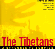The Tibetans: A Struggle to Survive