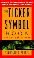 The Ticker Symbol Book - Standard & Poor's