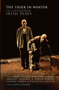 The Tiger in Winter: Six Contemporary Irish Plays