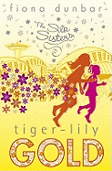 The Tiger-Lily Gold