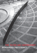 The Tilted ARC Controversy: Dangerous Precedent?