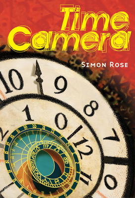 The Time Camera - Rose, Simon