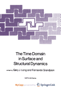 The Time Domain in Surface and Structural Dynamics