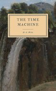The Time Machine: An Invention