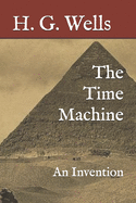 The Time Machine: An Invention