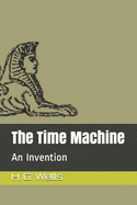 The Time Machine: An Invention