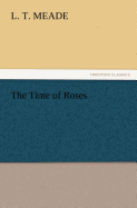 The Time of Roses