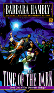 The Time of the Dark