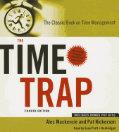 The Time Trap 4th Edition: The Classic Book on Time Management