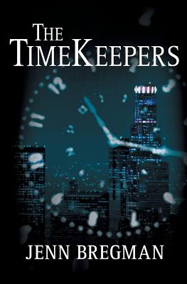 The TimeKeepers - Bregman, Jenn