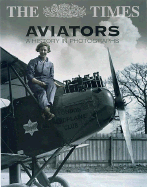 The Times Aviators: A History in Photographs