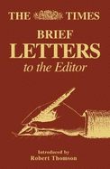 The Times Brief Letters to the Editor