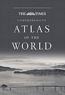 The Times Comprehensive Atlas of the World