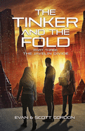 The Tinker and The Fold: Part 3: The Javelin Divide