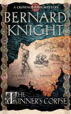 The Tinner's Corpse - Knight, Bernard
