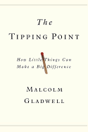 The Tipping Point: How Little Things Can Make a Big Difference
