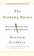 The Tipping Point: How Little Things Can Make a Big Difference
