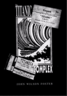 The titanic complex : a cultural manifest