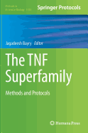 The Tnf Superfamily: Methods and Protocols