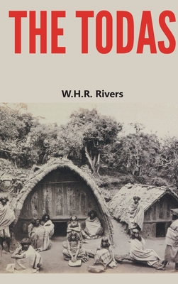 The Todas - Rivers, W H R